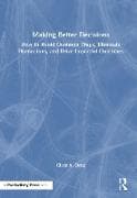 Making Better Decisions