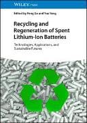 Recycling and Regeneration of Spent Lithium-Ion Batteries