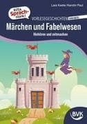 Kita Sprachstark: Vorlesegeschichten interaktiv Märchen und Fabelwesen
