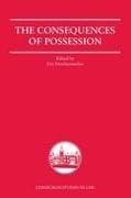The Consequences of Possession