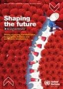 Shaping the Future: Report of the Secretary-General of UNCTAD to the Sixteenth Session of the Conference
