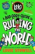 Loki: A Bad God's Guide to Ruling the World
