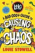 Loki: A Bad God's Guide to Causing Chaos