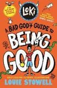 Loki: A Bad God's Guide to Being Good
