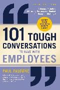 101 Tough Conversations to Have with Employees 3rd Edition