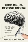 Think Digital, Beyond Digital