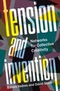Tension and Invention