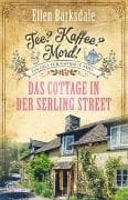 Tee? Kaffee? Mord! Das Cottage in der Serling Street