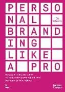Personal Branding Like a Pro