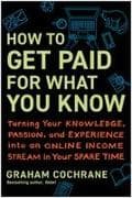How to Get Paid for What You Know