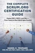 The Complete Scrum.Org Certification Guide