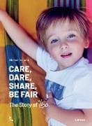 Care, Dare, Share, Be Fair