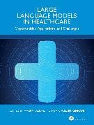 Large Language Models in Healthcare