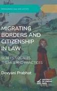 Migrating Borders and Citizenship in Law