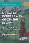 Migrating Borders and Citizenship in Law