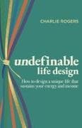 undefinable life design