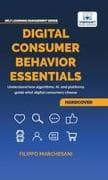 Digital Consumer Behavior Essentials