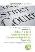 Article 16 de la Constitution de la Cinquième République Française