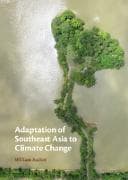 Adaptation of Southeast Asia to Climate Change