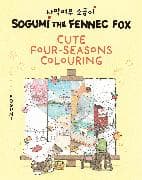 Sogumi the Fennec Fox: Cute Four-Seasons Colouring