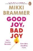 Good Joy, Bad Joy