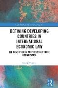 Defining Developing Countries in International Economic Law