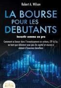 LA BOURSE POUR LES DEBUTANTS - Investir comme un pro