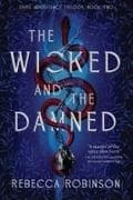 The Wicked and the Damned
