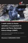 I reati contro la fauna selvatica e le questioni in gioco nel Parco Nazionale Kahuzi-Biega (KBNP)