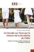 Un Paradis sur Terre par le Chemin de la Durabilité de l'ONU