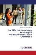 The Effective Learning & Teaching Of Phonics/Phonetics With Grammar II
