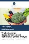 Trichothecene: Besonderheiten und Optimierung ihrer Analyse