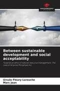 Between sustainable development and social acceptability