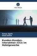 Kunden-Kunden-Interaktion (CCI) im Hotelgewerbe