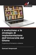 L'evoluzione e le strategie di implementazione dell'Università del Ghana