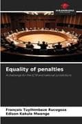 Equality of penalties