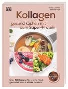 Kollagen: gesund kochen mit dem Super-Protein