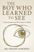 The Boy Who Learned to See