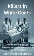 Killers in White Coats