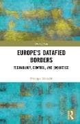 Europe’s Datafied Borders