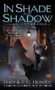 In Shade and Shadow