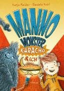 Manno Monster, Karacho und ich