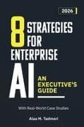 8 Strategies for Enterprise AI