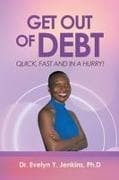Get Out of Debt Quick, Fast and in a Hurry!