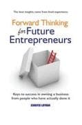 Forward Thinking for Future Entrepreneurs