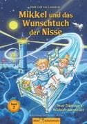 Mikkel und das Wunschtuch der Nisse - Neue Dänemark-Wichtel-Abenteuer