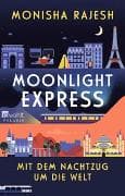 Moonlight Express – Mit dem Nachtzug um die Welt