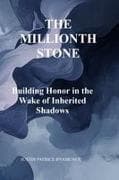 THE MILLIONTH STONE