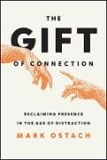 The Gift of Connection