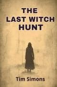 The Last Witch Hunt